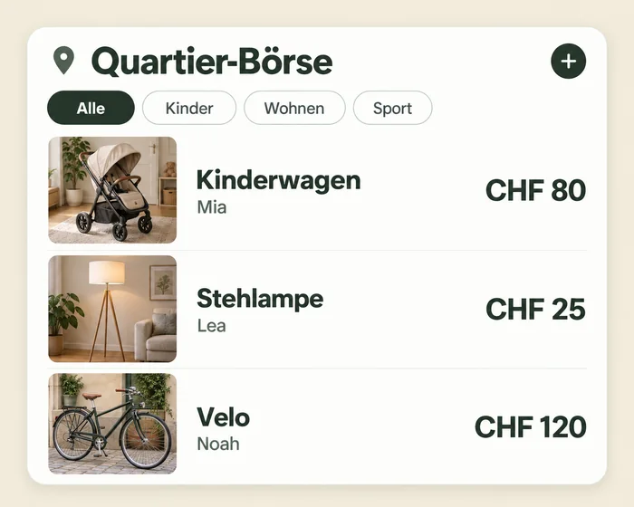 Beispiel-App «Quartier-Börse»: Filter Alle, Kinder, Wohnen, Sport und drei Angebote mit Foto: Kinderwagen von Mia für CHF 80, Stehlampe von Lea für CHF 25, Velo von Noah für CHF 120.